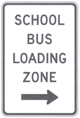The sign has 'School Bus Loading Zone' with an arrow pointing towards the zone