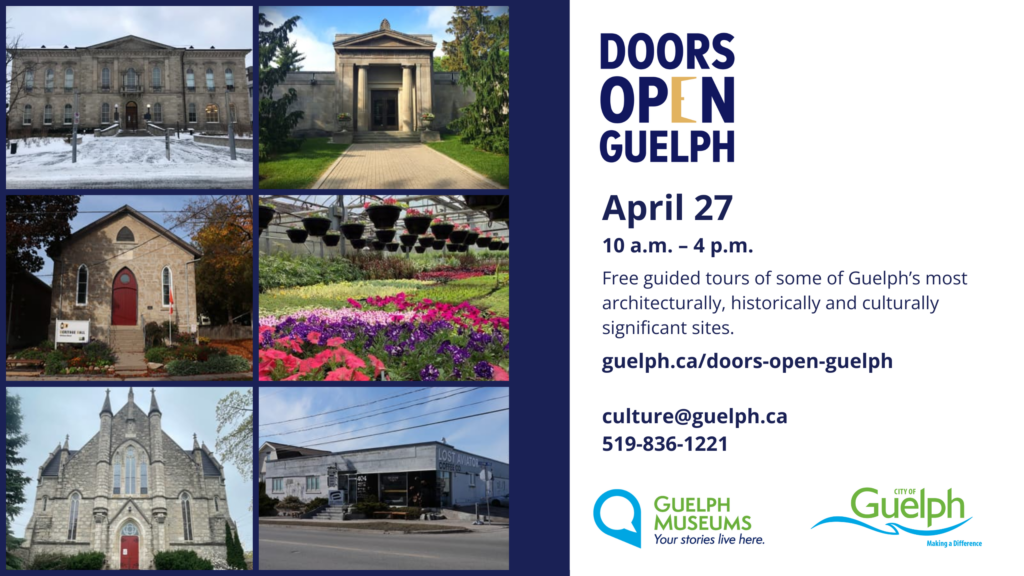 Doors Open Guelph presents free tours and fascinating experiences City of Guelph