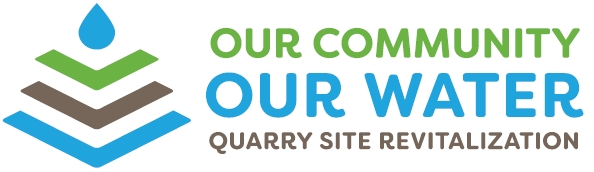Our community, our water. Quarry site revitalization