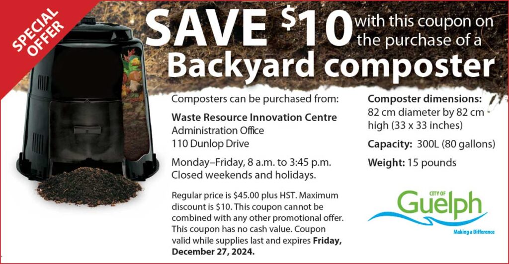 computer coupon - save $10 with this coupon on the purchase of a backyard composter. Regular price is $45 plus HST. Maximum discount is $10. This coupon cannot be combined with any other promotional offer. This coupon has no cash value. Couple valid while supplies last and expires Friday December 27, 2024.