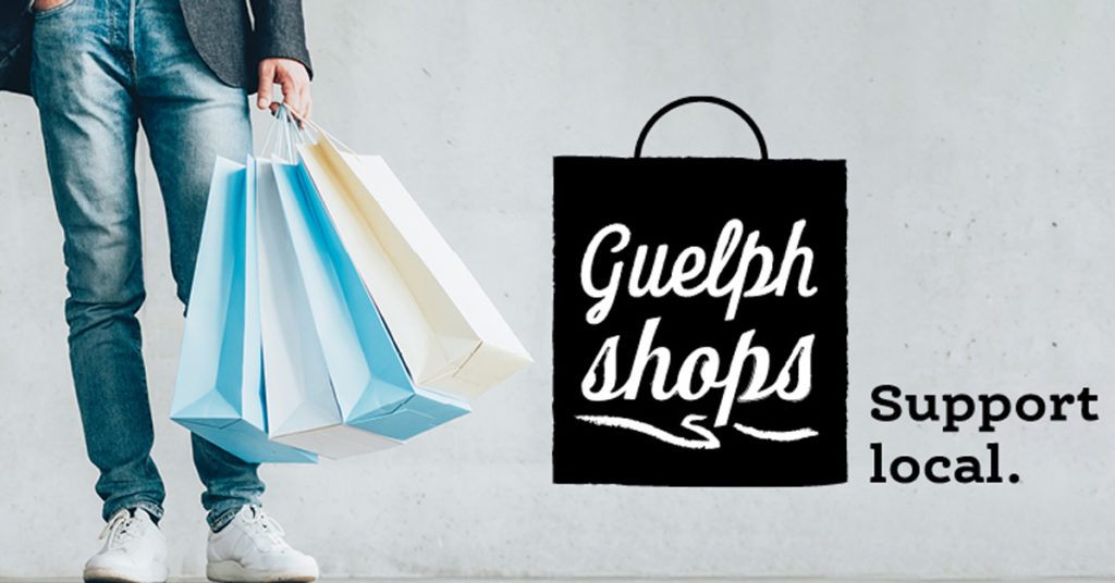 Guelph shops. Support local.